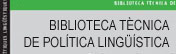Biblioteca Tècnica de Política Lingüística