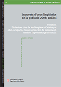Enquesta d'usos lingüístics de la població 2008: anàlisi (Volum II)