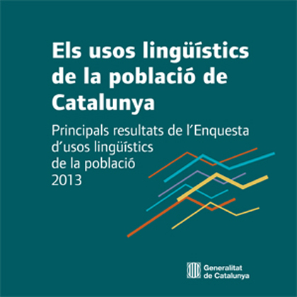 Els usos lingüístics de la població de Catalunya. Principals resultats de l’Enquesta d’usos lingüístics 2013