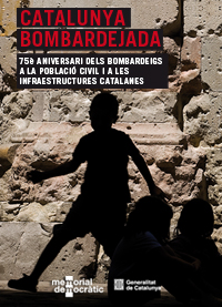 Catalunya bombardejada 1936-1939 Catalunya bombardejada 1936-1939