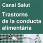 Trastorns de la conducta alimentària